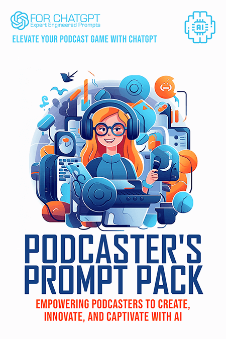 Podcasters - Prompt Pack